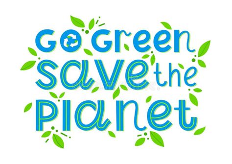 Go Green Save The Planet Vector Lettering Stock Illustration