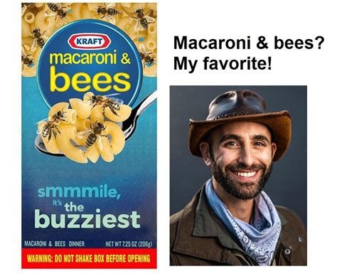 Coyote Peterson Loves Macaroni And Bees by Elkinsinboxinc on DeviantArt