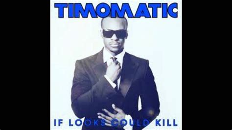 Timomatic - If Looks Could Kill(HQ) + Lyrics - YouTube