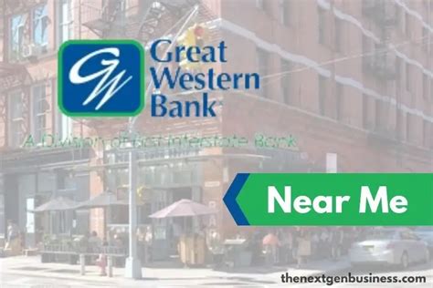 Great Western Bank Near Me Find Nearby Branch Locations And Atms The