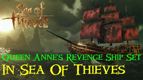 Queen Annes Revenge Ship In Sea Of Thieves Youtube