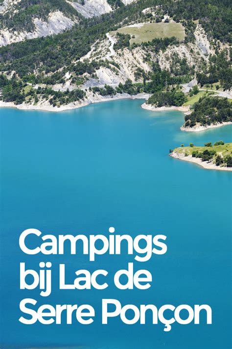 Lake serre poncon is an artificial lake in the southern french alps. Campings rond Lac de Serre-Poncon