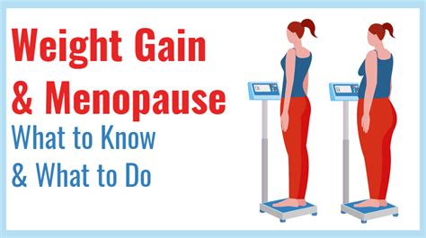Weight Gain And Menopause What To Know And What To Do Womenworking