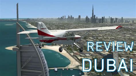 Fsx Flytampas Dubai Scenery Review On Going Series Episode 30