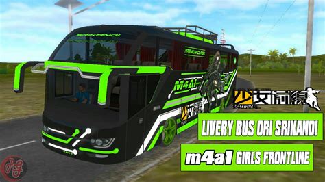 Untuk dari segi animasi livery bussid shd srikandi ini tidak kalah dengan avante hdd k360ib full animasi dan jb3+ full kejutan full animasi serta mod keren sr2 hd prime facelift bagasi indomie.livery mod mobil mewah bussid dan livery margo joyo kita akan share di update selanjutnya seperti livery. Livery bus srikandi girlsfrontline m4a1 - bussid - YouTube