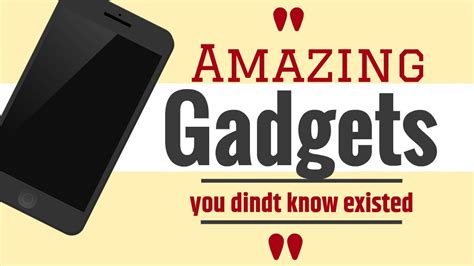 Amazing Gadgets You Didnt Know Existed 2 Youtube
