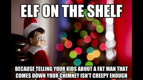 33 Elf On The Shelf Memes Funny For Kids