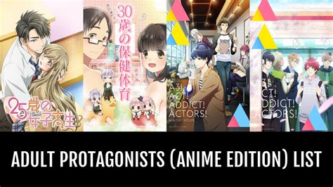 Adult Protagonists Anime Edition By Animejunkee Anime Planet
