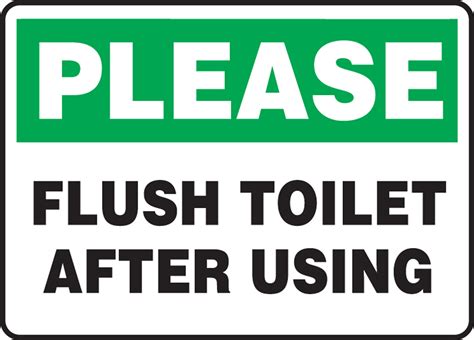 Please Flush Toilet After Using Sign Provides Instructions