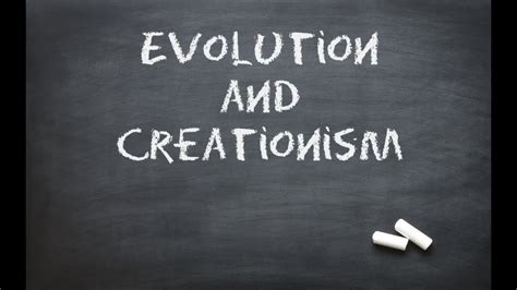 Creation Vs Evolution Youtube