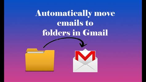 Automatically Move Emails To Folders In Gmail Easy Solution Youtube
