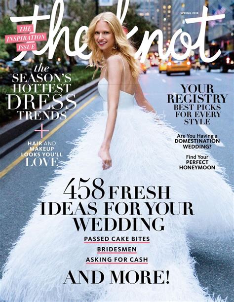 The Knot Spring 2018 Wedding Magazine Wedding Knot Wedding