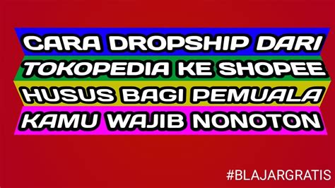 Dropshipping with shopee only available with shopee malaysia. cara Dropship di tokopedia ke shopee - YouTube
