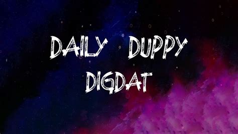 Digdat Daily Duppy Feat Grm Daily Lyrics Youtube