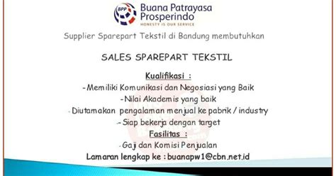 Tahun lalu, gaji pns mengalami kenaikan. Lowongan Kerja Sales Sparepart Tekstil Buana Patrayasa ...
