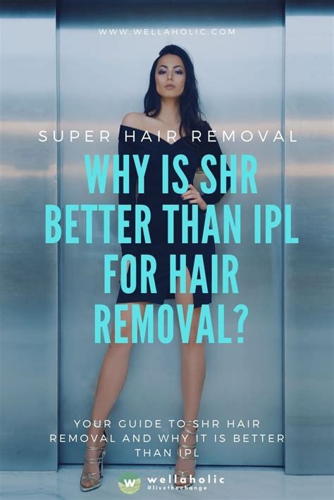 Why Is Shr Better Than Ipl For Permanent Hair Removal Hair Removal Permanent Hair Removal