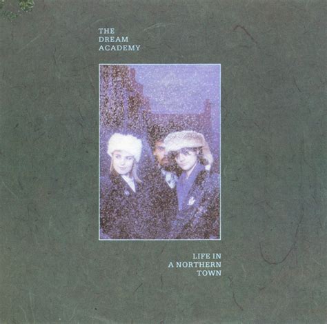 Dream Academy, The - Life In A Northern Town (single) - Ad Vinyl