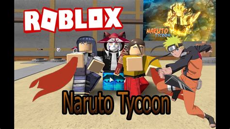 Roblox Naruto Tycoon นารูโต๊ะ Youtube