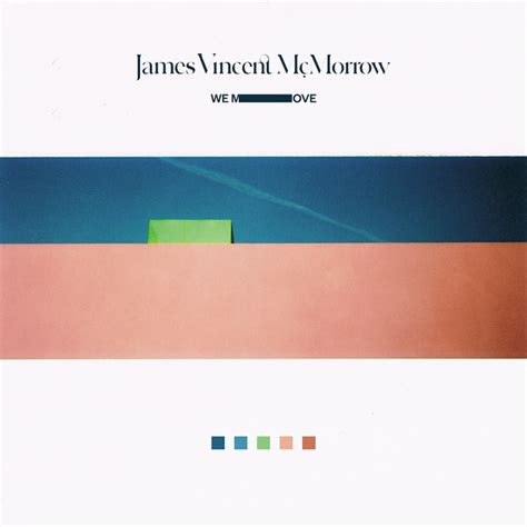 We Move Album By James Vincent Mcmorrow Spotify