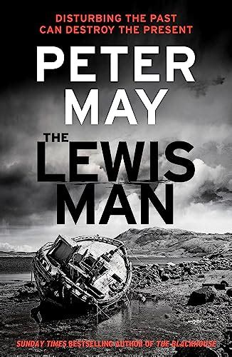 The Lewis Man By Peter May Used 9780857382221 World Of Books
