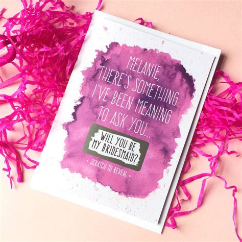 Deliver the card in person if you can or send the card in the mail with a small gift (a mini. Personalised Bridesmaid Proposal Scratch Card By Philly & Brit | notonthehighstreet.com