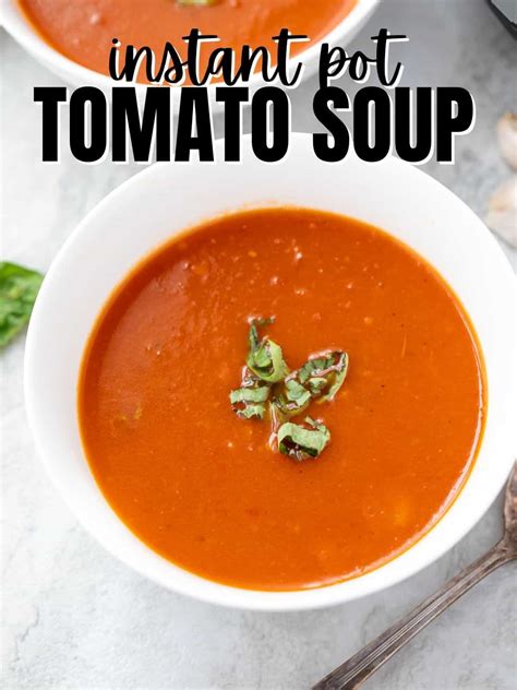 Instant Pot Tomato Soup A Mind Full Mom