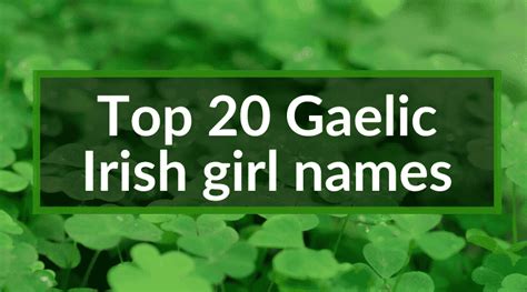 Top 20 Popular Gaelic Irish Girl Names Ranked In Order