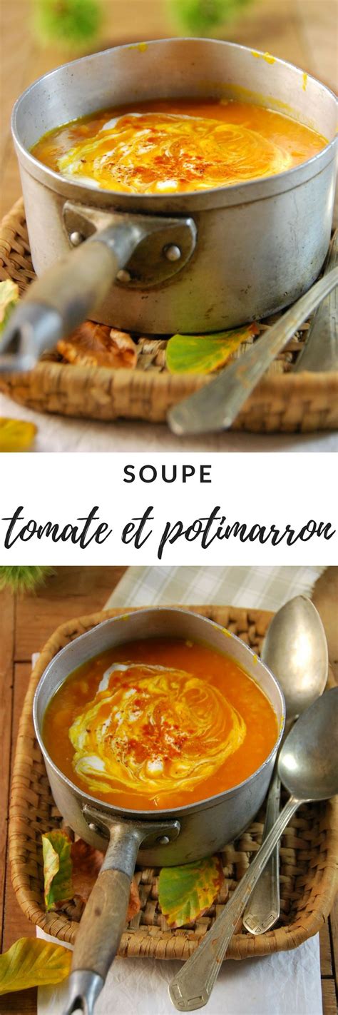 Mais toutes ces variétés permettent une multitude de recettes, de l'entrée au dessert. Soupe de potimarron et tomate - Recette - Tangerine Zest ...