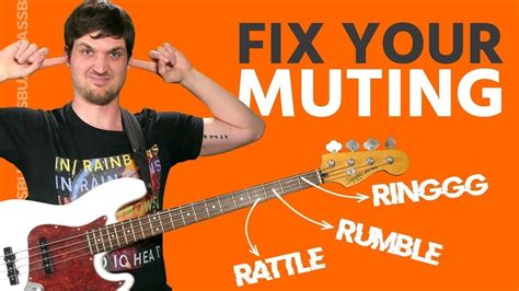 Your Bass Muting Technique Sounds Like St How To Fix It Youtube