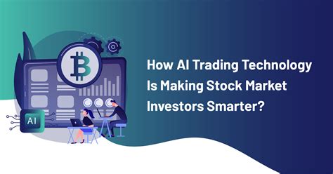 Ai Trading Putting The Smart Work In Stock Market Investment