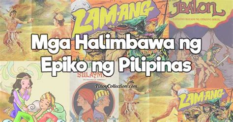 Mga Halimbawa Ng Epiko Ng Pilipinas 21 Epiko With Buod Pinoy Collection