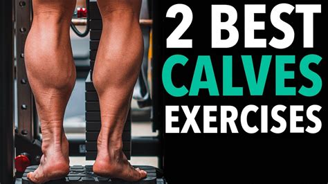 How To Grow BIG CALVES 2 Best Exercises Training Methods To Build