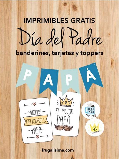 Estas tarjetas para papá son super fáciles de hacer y, por supuesto, económicas. ¡Imprimibles gratis para el Día del Padre! Banderines ...
