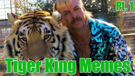 Tiger King Memes L Tik Tok Youtube