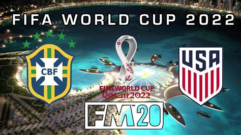 Fifa World Cup 2022 Qatar Simulation Round Of 16 Brazil V Usa Fm20