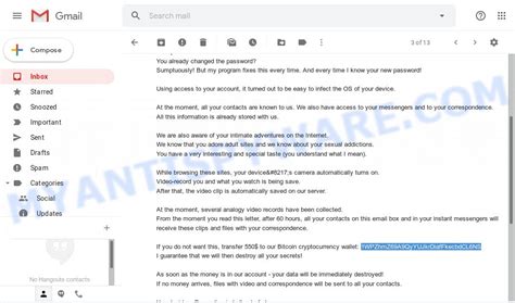 The scammers in this case likely matched up a database of emails and stolen passwords and sent this scam out to potentially millions of people, hoping that eff researched some of the bitcoin wallets being used by the scammers. 1WPZhmZ69A9QyYUJkrDiafFkecbdCL6NS Bitcoin Email Scam