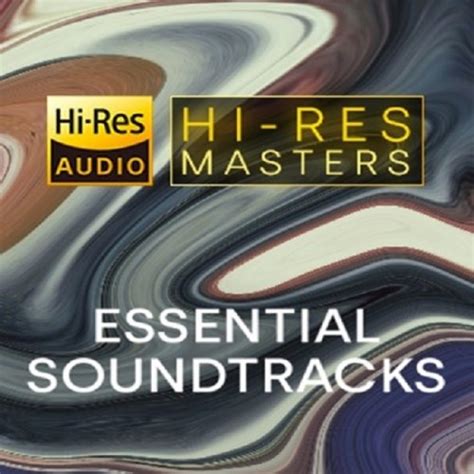 Va Hi Res Masters Essential Soundtracks 2021 Hi Res Hd Music