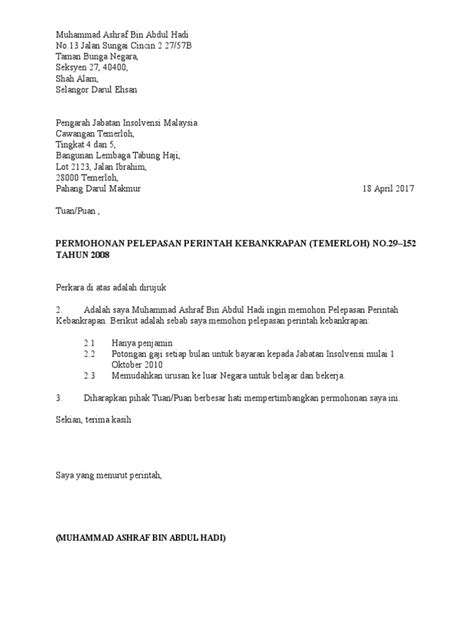 Aku kongsikan contoh surat pelepasan perjalanan semasa perintah kawalan pergerakan khas untuk penjual yang nak keluar untuk urusan surat contoh asal telah dikongsi oleh puan astiey di facebook beliau yang menjual ayam herba. Insolvensi Contoh Surat Rayuan Pelepasan Bankrap