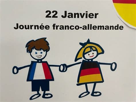 Le 22 Janvier Cest La Journée Franco Allemande Collège Louise Michel