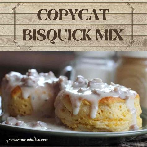 Bisquick Mix Copycat Recipe Grandma Made This