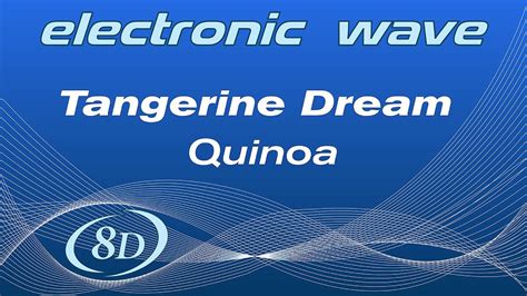 Tangerine Dream Quinoa 8d Cover Series Electronic Wave No97