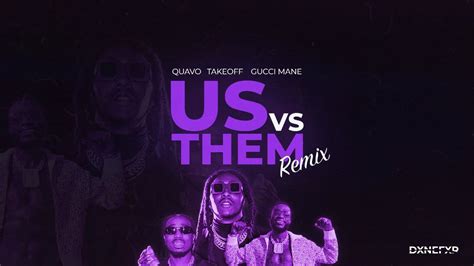Quavo Takeoff Ft Gucci Mane Us Vs Them DXNEFXR Remix Wave Trap Car Music YouTube