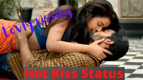Hot Romantic Kiss Status Hot Bf Gf Romance Kiss Seen Hot Kiss