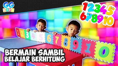 Mengenal Angka (1 Sampai 10) - Bermain Sambil Belajar Berhitung - YouTube