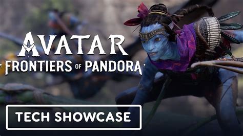 Avatar Frontiers Of Pandora Tech Showcase Youtube