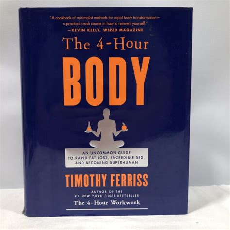 The 4 Hour Body An Uncommon Guide To Rapid Fat Loss Incredible Sex