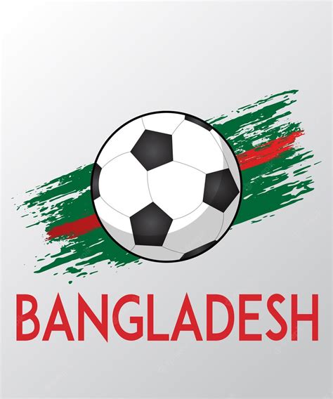 Premium Vector Soccer Brush Flag For Bangladesh