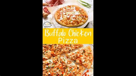 Buffalo Chicken Pizza Recipe Youtube