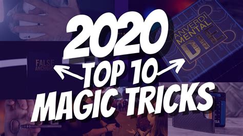 Top 10 Magic Tricks From 2020 Youtube