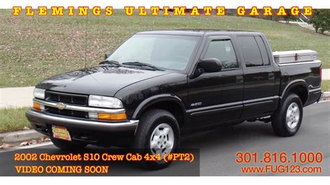 2002 Chevrolet S10 Crew Cab 4x4 Video Coming Soon Flemings Ultimate